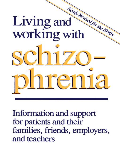 Title details for Living and Working with Schizophrenia by Joel J. Jeffries - Available